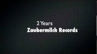 | 2 Years Zaubermilch Records | TRailer | 31.03.2012 at Mitte Soundbar