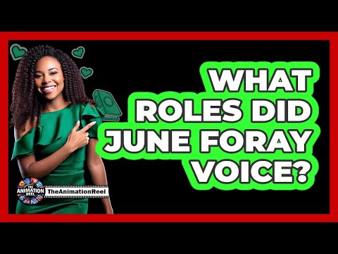 What Roles Did June Foray Voice?