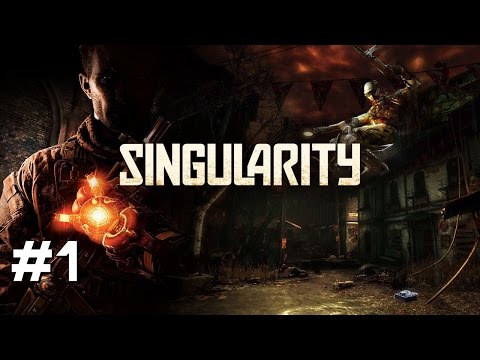 Let's Play Singularity - Part 1