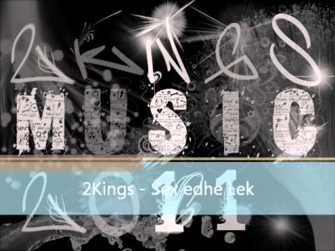 2Kings - Sex edhe Lek 2011
