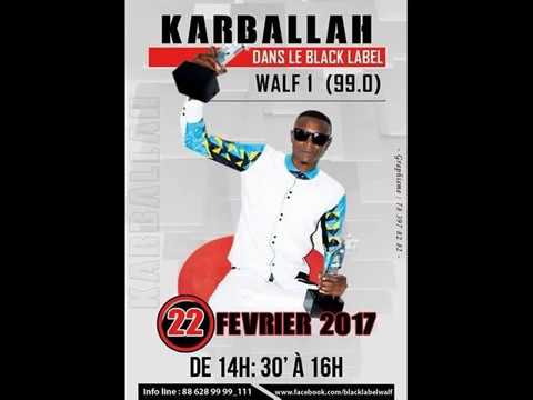 REPLAY Black Label du 22 Fevrier 2017 : Invités Karballah