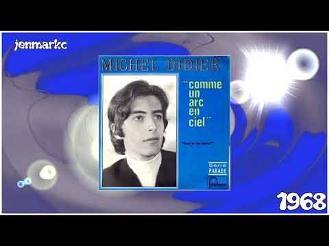MICHEL DIDIER Comme un arc en ciel  1968 ( Psych)