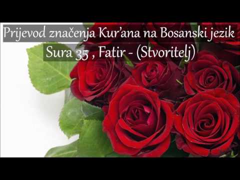 Sura 35 , Fatir - (Stvoritelj) Prijevod na Bosanski [HD]