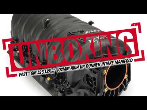 Unboxing the GM LS3 LSXrt 102mm High HP Runner Intake Manifold from FAST