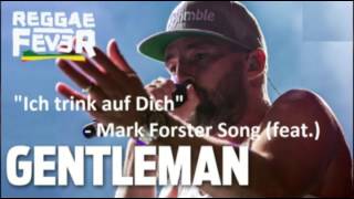 "Ich trink auf dich" feat. Gentleman "Cover" Mark Forster Song