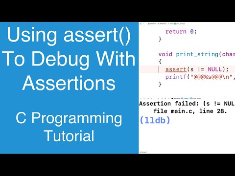 Using assert() To Help Debug Our Program With Assertions | C Programming Tutorial
