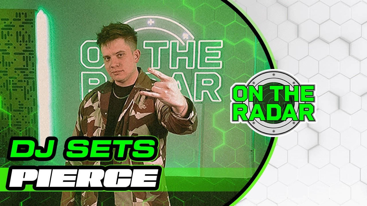 Pierce | On The Radar DJ Set