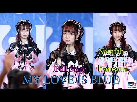 02092023 [Fancam] Namfah Sumomo - Full Stage @ MY LOVE IS BLUE