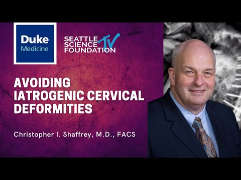 Avoiding Latrogenic Cervical Deformities - Christopher I Shaffrey, M.D., FACS