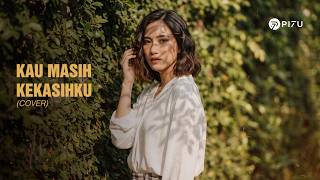 Download lagu Kau Masih Kekasihku – Naff | Cover by PI7U mp3
