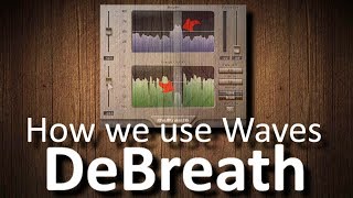 Video thumbnail for How to adjust Waves DeBreath by Andrei Martinez Agras