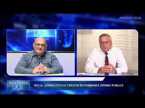 Realitatea la zi - ROLUL JURNALISTULUI CREȘTIN ÎN FORMAREA OPINIEI PUBLICE - Iacob Berghianu