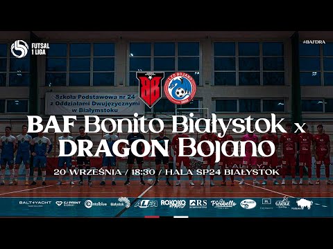 LIVE: BAF Bonito Białystok - LZS Dragon Bojano | 1 Polska Liga Futsalu 2025/2026