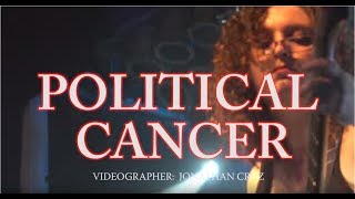 Political Cancer Music Video