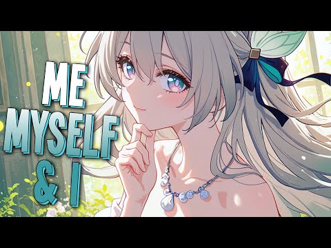 Nightcore - Me, Myself & I | G-Eazy feat. Bebe Rexha [Sped Up]