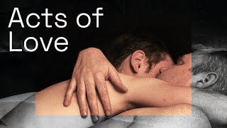 ACTS OF LOVE - Official International Trailer