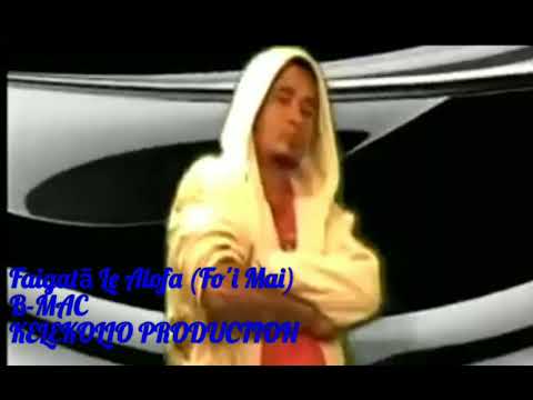 Faigatā Le Alofa (Fo'i Mai) - B-MAC