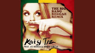 The Big Bang (feat. Jo Mersa &amp; Inner Circle) (Reggae Remix)
