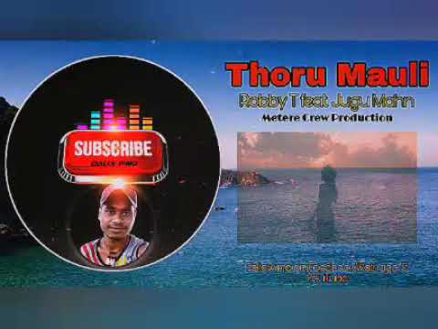 Thoru Mauli (2020) Robby T feat. Jugu Mahn (Metere Crew Production)_Papua New Guinea latest Music )