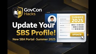 How to Update your SBA SBS (DSBS) Profile in the NEW Portal - Summer 2025 Update