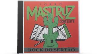 Meio Dia - Mastruz Com Leite