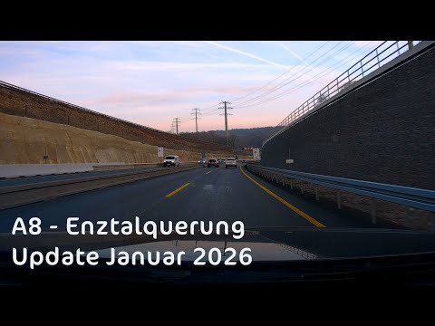 Update Januar 2026: Autobahn A8 - Karlsruhe Richtung Stuttgart - Enztalquerung