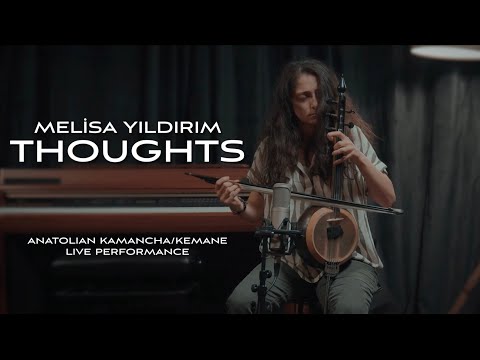 Melisa Yıldırım - THOUGHTS “Düşünceler” (Live Performance)