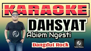 Download lagu Dahsyat KARAOKE Abiem Ngesti Dangdut Rock mp3
