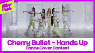 Download lagu 체리블렛 _ 무릎을 탁 치고 댄스커버 컨테스트 | Cherry Bullet _Hands Up(mirrored ver.) | 1theK Dance Cover Contest mp3