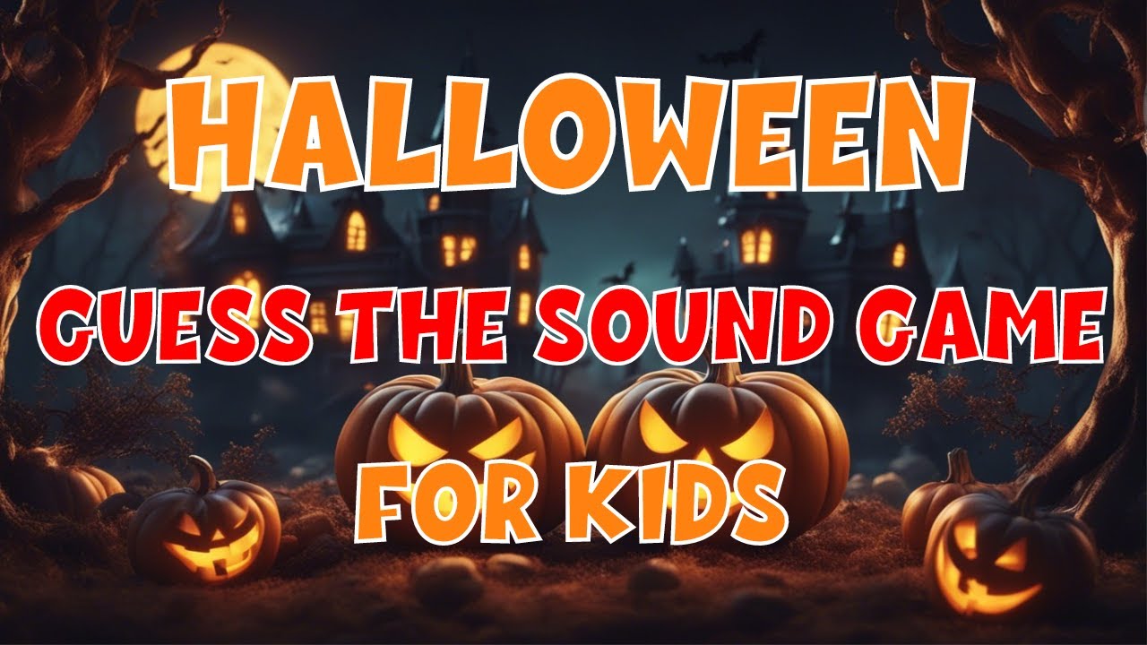 Guess The Halloween Sound Game For Kids | 4K