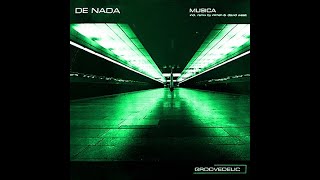 De Nada - Musica (Inkfish vs. David West Remix)