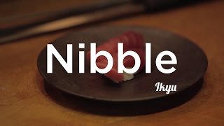 Nibble: Ikyu