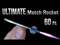 Match Rocket 60 Foot Ultimate Matchbox Rocket