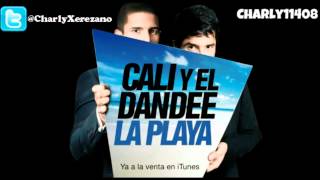 Cali &amp; El Dandee - La Playa (LETRA/LYRICS)