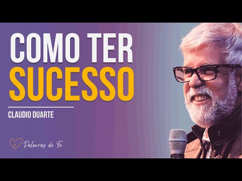Cláudio Duarte | Como vencer na vida