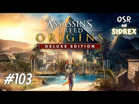 Assassin's Creed Origins (Odc.103) - Boss Elitarnych Wyścigów | OSR od SIDREX [PC- PL]