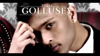 TeeJay - Gollusey (Audio)