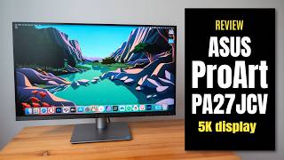 Video thumbnail for ASUS ProArt PA27JCV 5K 27-inch display (designer review) by Teoh on Tech