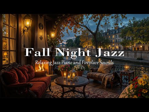 Autumn Riverfront Jazz Retreat | Fireplace Jazz & Cozy Fall Piano for Relaxation
