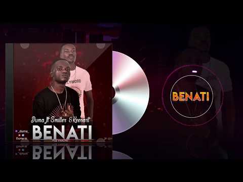 DUMA Ft Smiller & Keenart - Benati (Official Audio)
