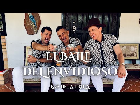 El Baile del Envidioso - Los De La Trilla | (Video Oficial)