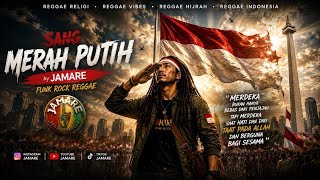 Download lagu SANG MERAH PUTIH - JAMARE - MINI ALBUM KEMERDEKAAN // LAGU REGGAE VIRAL TIKTOK mp3