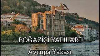 Boğaziçi Yalıları/Avrupa Yakası #yalılar#boğaziçi#istanbul #istanbulyalıları#yal