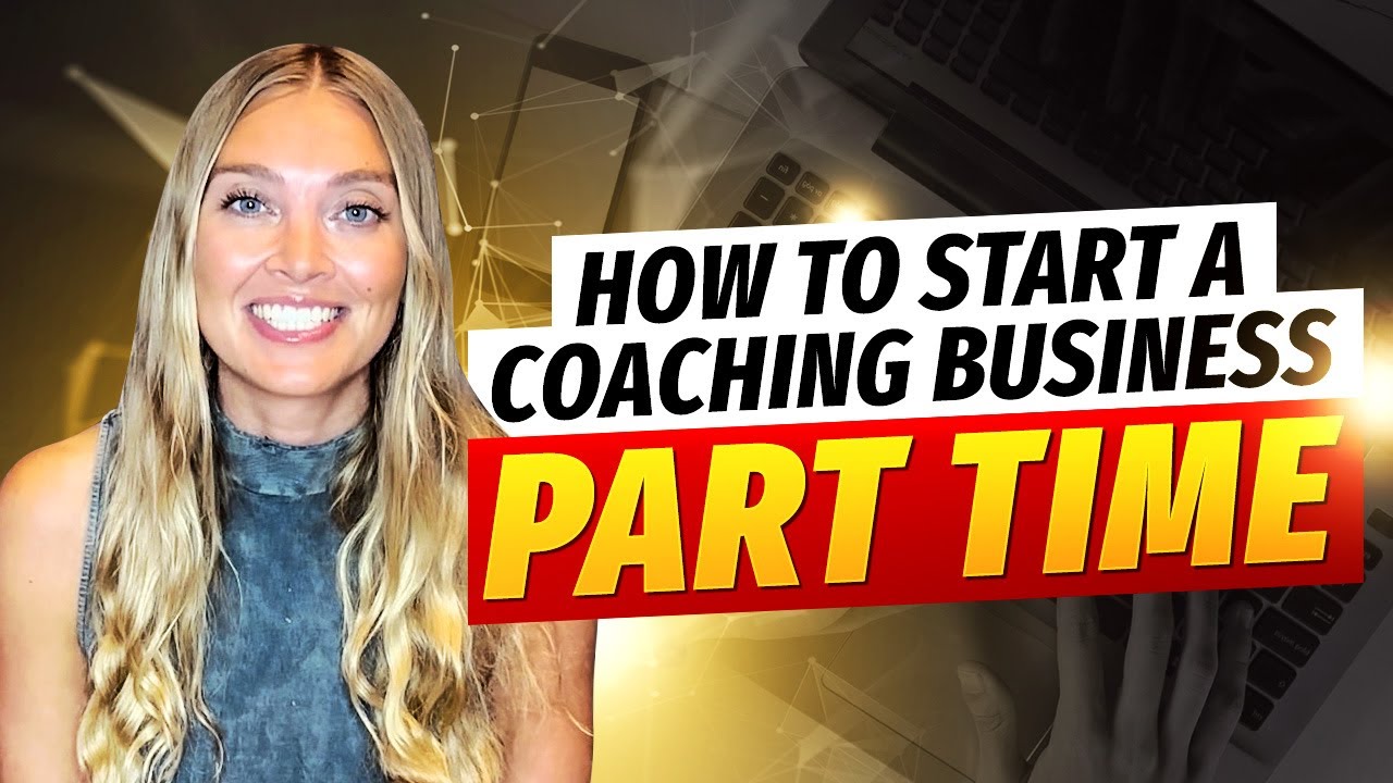 Launching Your Part-Time Coaching Business: A Step-by-Step Guide