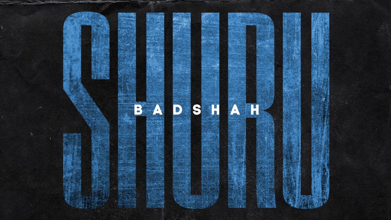 BADSHAH - SHURU LYRICS | The Power of Dreams of a Kid - lyricspunjabimusix - Blogger