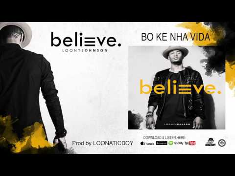LOONY JOHNSON  - BO KE NHA VIDA ( AUDIO )