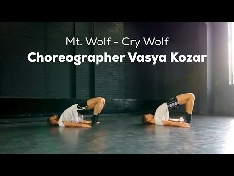 Mt  Wolf   Cry Wolf - choreography by Vasya Kozar   Danceshot 22   Dance Centre Myway