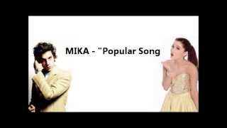 MIKA - Popular Song ft. Ariana Grande