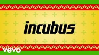 Incubus - When I Became A Man (Lyric Video)