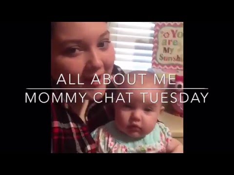 Getting To Know Me | Mommy Chat Tuesday | Heather & Baby Lillia